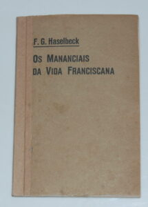 Leia mais sobre o artigo O Mananciais da Vida Franciscana